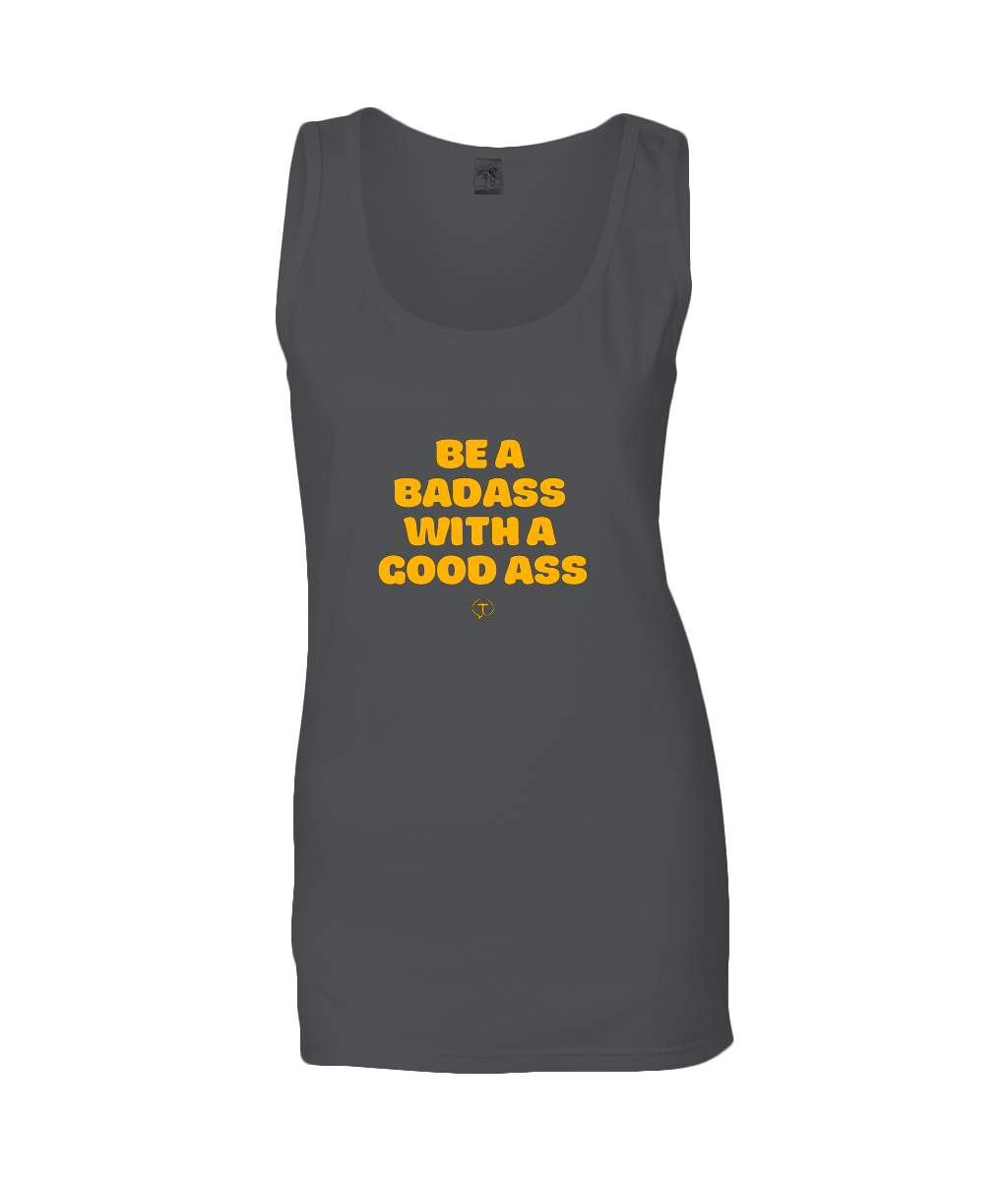 Be a Badass Tank Top