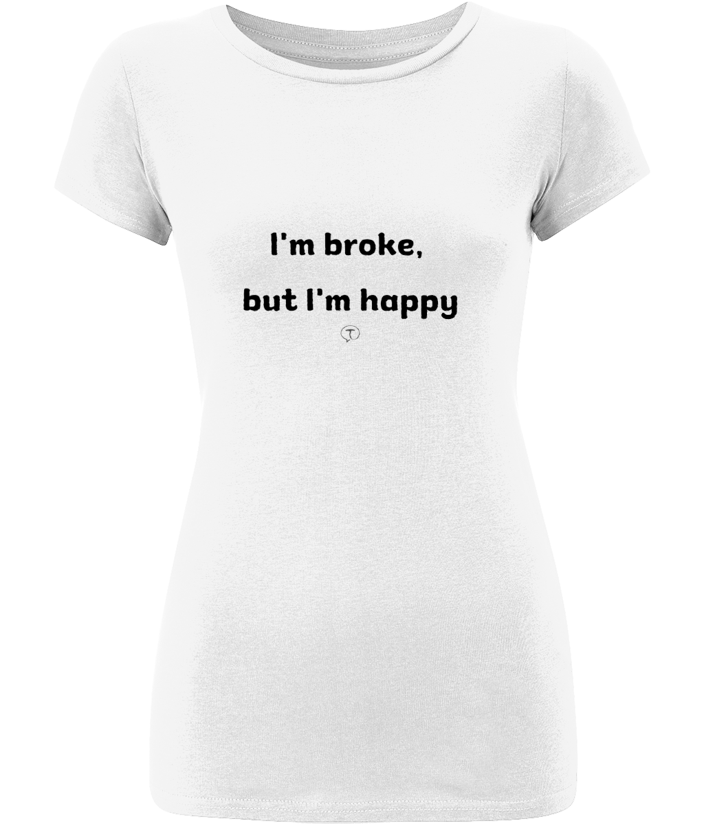 Broke but Happy Slim-Fit Jersey Tee